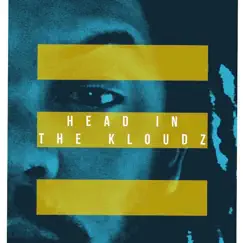 Head in the Kloudz - Single by Trizzzy Trouble album reviews, ratings, credits