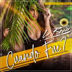 Cuando Fue - Single by Banda La Recia album reviews, ratings, credits