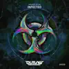 Infected - Single album lyrics, reviews, download