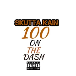 100 on the Dash Song Lyrics
