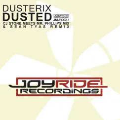 Dusted (CJ Stone meets Mr. Phillips Mix) Song Lyrics