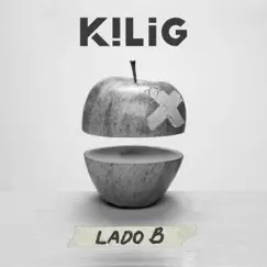Lado B - EP by Kilig album reviews, ratings, credits
