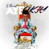 Aye Okay - Single album lyrics, reviews, download