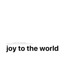 Joy to the World (Instrumental Version) Song Lyrics