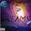 Opal Dreams - EP album lyrics, reviews, download