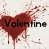 Valentine - EP album lyrics, reviews, download