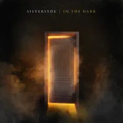 In The Dark by Silversyde album reviews, ratings, credits