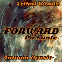 Forward ~ Pa'Lante (feat. Ana Lucia Perreira) Song Lyrics