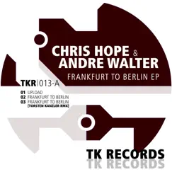 Frankfurt to Berlin (Torsten Kanzler Remix) Song Lyrics