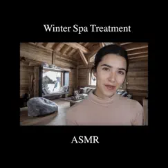 Winter Spa Treatment by ASMR Glow album reviews, ratings, credits