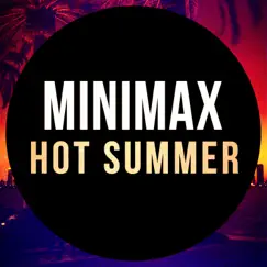 Hot Summer - Single by Minimax album reviews, ratings, credits