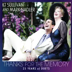 Thanks for the Memory by Mark Nadler & KT Sullivan album reviews, ratings, credits