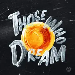 Those Who Dream by Antioch Music album reviews, ratings, credits