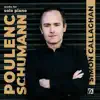 Schumann & Poulenc: Works for Solo Piano album lyrics, reviews, download