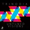 Untuned Visions album lyrics, reviews, download