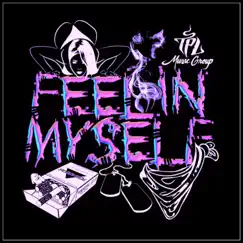 Feelin' Myself - Single by MCL album reviews, ratings, credits