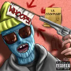 Whoops - Single by Lilcockpump album reviews, ratings, credits