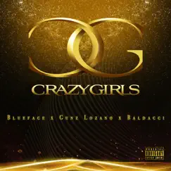 Crazy Girls - Single by Blueface, Gunz Lozano & Baldacci album reviews, ratings, credits