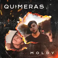 Quimeras - Single by Moldy album reviews, ratings, credits