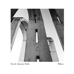 Pillars by North Atlantic Drift album reviews, ratings, credits