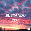 Buscando (feat. Revo Levi) - Single album lyrics, reviews, download