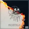 Mortalz - Single album lyrics, reviews, download