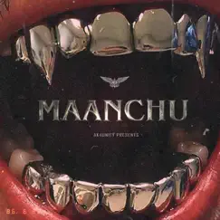 Maanchu (feat. B.I.G.) Song Lyrics