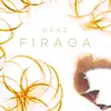 Firaga - Single album lyrics, reviews, download