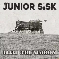 Just Load the Wagon Song Lyrics