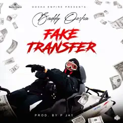 Fake Transfer - Single by Baddy Oosha album reviews, ratings, credits