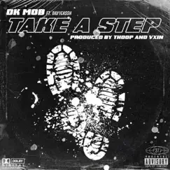 Take a Step (feat. Day1cassh) - Single by DK Mob album reviews, ratings, credits