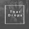 Tear Drops - Single album lyrics, reviews, download