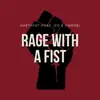 Rage With a Fist (feat. JFD & Jimbob) - Single album lyrics, reviews, download