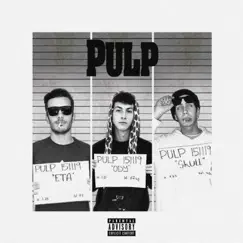 Pulp (feat. Skull & Eta) - Single by Ody album reviews, ratings, credits