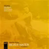 Silver Water album lyrics, reviews, download