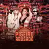 Piseiro Abusado - Single album lyrics, reviews, download