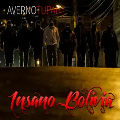 Thupa Averno - Single by Insano Bolivia album reviews, ratings, credits