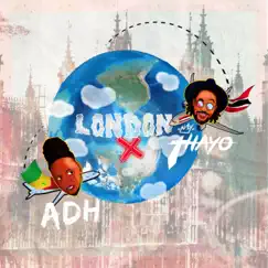 London (feat. ADH) - Single by King Thayo album reviews, ratings, credits