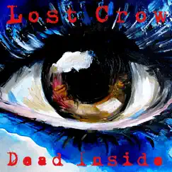 Dead Inside - Single by Lost Crow album reviews, ratings, credits