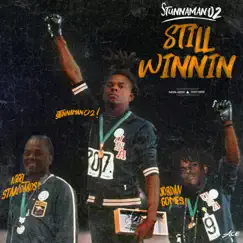 Still Winnin' by Stunnaman02 album reviews, ratings, credits