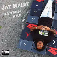Random Rap by Jay Maloy album reviews, ratings, credits