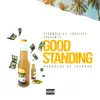 Good Standing - Single album lyrics, reviews, download