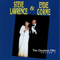 The Greatest Hits, Vol. 1 by Steve Lawrence & Eydie Gorme album reviews, ratings, credits