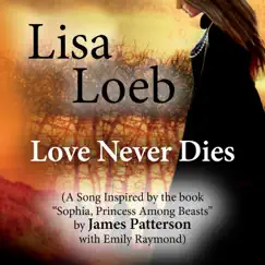 Love Never Dies (A Song Inspired by the Book 