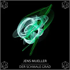 Der Schmale Grad - Single by Jens Mueller album reviews, ratings, credits