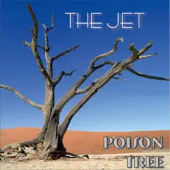 Poison Tree by The JET album reviews, ratings, credits