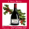 A Very Merry Non Traditional Christmas - EP album lyrics, reviews, download