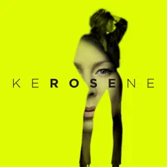 Kerosene by Rose album reviews, ratings, credits