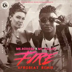 Fire (Afrobeat Remix) - Single by Ms.Bodega & MC Galaxy album reviews, ratings, credits