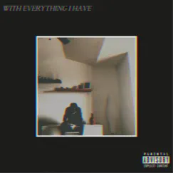 With Everything I Have - EP by Ryan Colon album reviews, ratings, credits